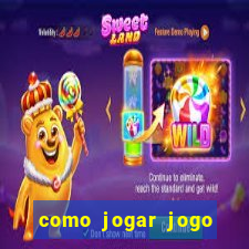 como jogar jogo sem abaixar